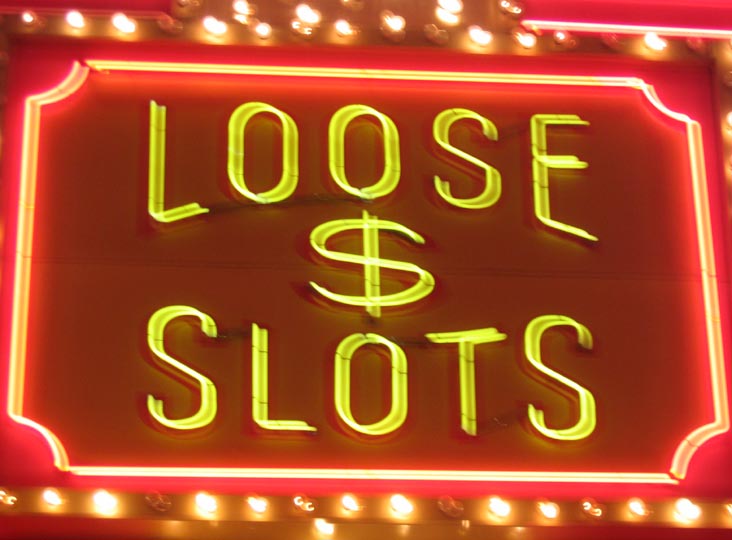 Loose Slots Neon Sign, Fremont Street, Las Vegas, Nevada