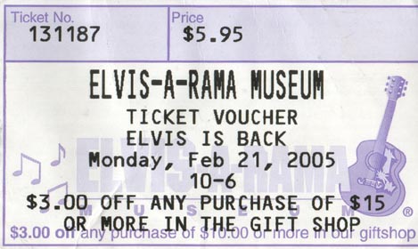 Elvis-A-Rama Museum Ticket Stub