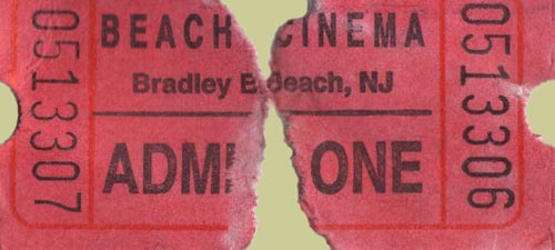 Ticket Stub, Beach Cinema, 110 Main Street, Bradley Beach, New Jersey