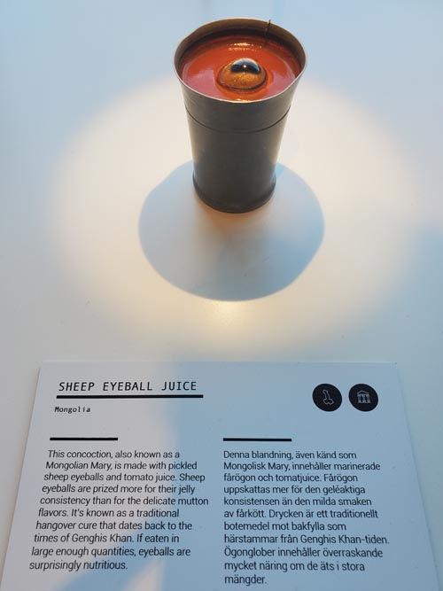 Sheep Eyeball Juice, Disgusting Food Museum, Malmö, Sweden, July 25, 2025