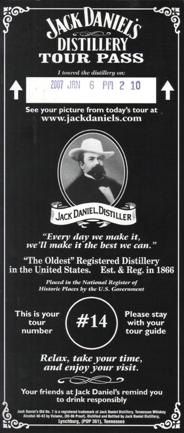 Tour Pass, Jack Daniel's Distillery, 280 Lynchburg Road, Lynchburg, Tennessee