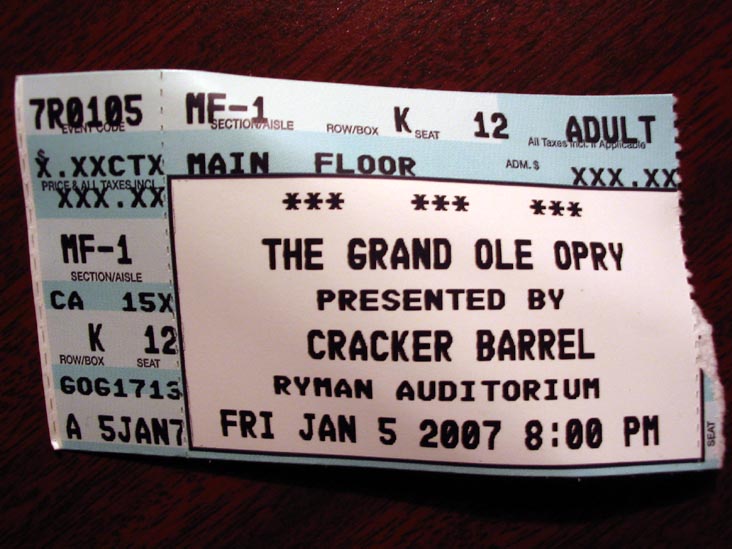Ticket Stub, Grand Ole Opry, Ryman Auditorium, Nashville, Tennessee, January 5, 2007