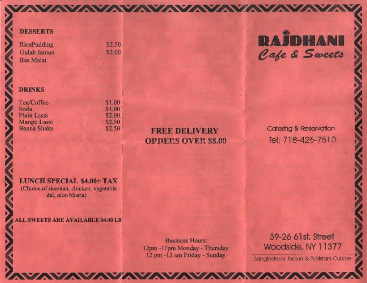 Rajdhani Cafe and Sweets, 39-26 61st Street, Woodside