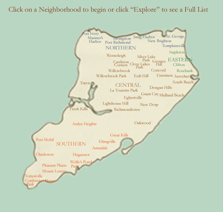 Staten Island: Click On A Neighborhood To Begin Or Click "Explore" For A Full List